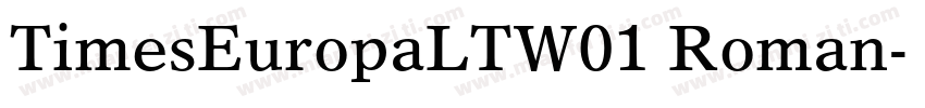 TimesEuropaLTW01 Roman字体转换